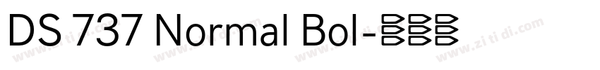 DS 737 Normal Bol字体转换 DS 737 Normal Bol字体转换